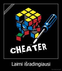 Laimi išradingiausi - 