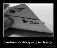 Laukiamiausia dviejų kortų kombinacija - 