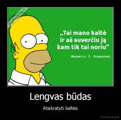 Lengvas būdas - Atsikratyti kaltės