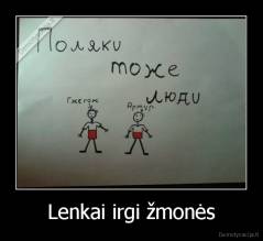 Lenkai irgi žmonės - 