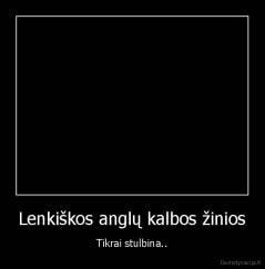 Lenkiškos anglų kalbos žinios - Tikrai stulbina..