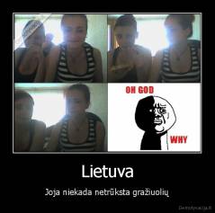 Lietuva - Joja niekada netrūksta gražiuolių