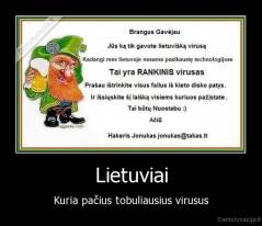 Lietuviai - Kuria pačius tobuliausius virusus