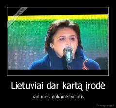 Lietuviai dar kartą įrodė - kad mes mokame tyčiotis