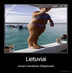 Lietuviai - einant nevalytais šaligatviais