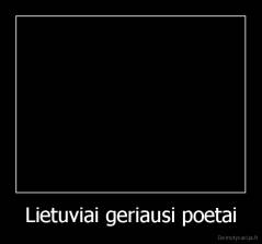 Lietuviai geriausi poetai - 