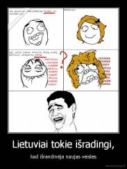 Lietuviai tokie išradingi, - kad išrandinėja naujas veisles