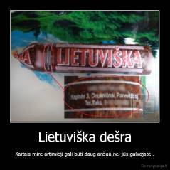 Lietuviška dešra - Kartais mire artimieji gali būti daug arčiau nei jūs galvojate..