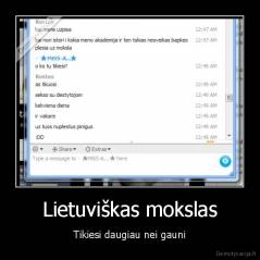 Lietuviškas mokslas - Tikiesi daugiau nei gauni