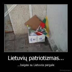 Lietuvių patriotizmas... - ...baigėsi su Lietuvos pergale