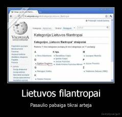Lietuvos filantropai - Pasaulio pabaiga tikrai arteja