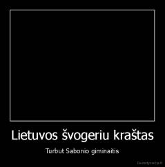Lietuvos švogeriu kraštas - Turbut Sabonio giminaitis