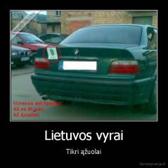 Lietuvos vyrai - Tikri ąžuolai