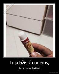Lūpdažis žmonėms, - kurie dažnai keikiasi