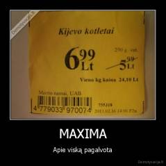 MAXIMA - Apie viską pagalvota