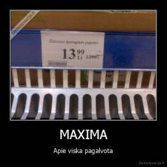 MAXIMA - Apie viska pagalvota