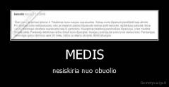 MEDIS - nesiskiria nuo obuolio