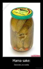 Mama sake: - Darzoves yra sveika