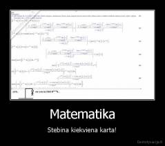 Matematika - Stebina kiekviena karta!
