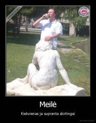 Meilė - Kiekvienas ja supranta skirtingai