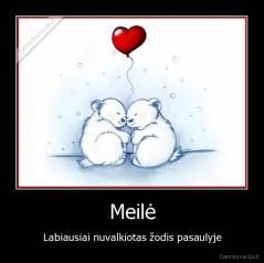 Meilė - Labiausiai nuvalkiotas žodis pasaulyje