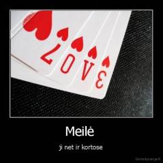 Meilė  - ji net ir kortose