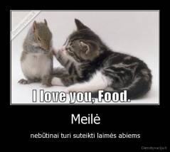 Meilė - nebūtinai turi suteikti laimės abiems
