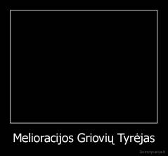 Melioracijos Griovių Tyrėjas - 