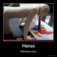 Menas - Reikalauja aukų