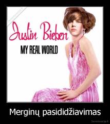 Merginų pasididžiavimas - 