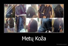 Metų Koža - 