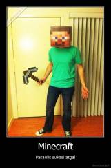 Minecraft - Pasaulis sukasi atgal