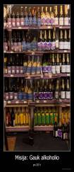 Misija: Gauk alkoholio - po 20 h