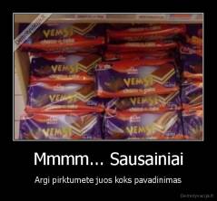 Mmmm... Sausainiai - Argi pirktumete juos koks pavadinimas