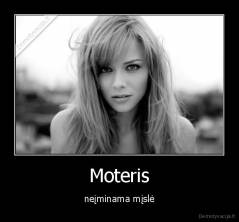 Moteris - neįminama mįslė
