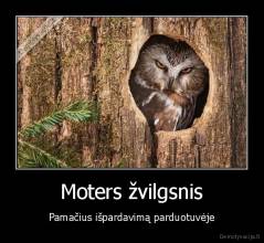 Moters žvilgsnis - Pamačius išpardavimą parduotuvėje