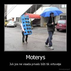 Moterys - Juk jos ne visada privalo būti tik virtuvėje