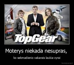Moterys niekada nesupras,  - ko sekmadienio vakarais laukia vyrai