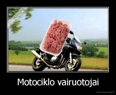Motociklo vairuotojai - 