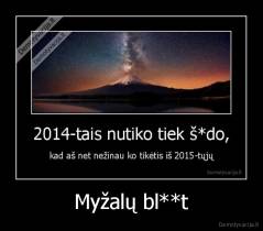 Myžalų bl**t - 