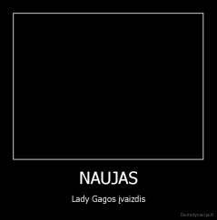NAUJAS - Lady Gagos įvaizdis