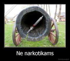 Ne narkotikams - 