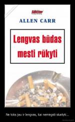 Ne toks jau ir lengvas, kai nemėgsti skaityti... - 