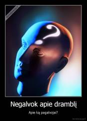 Negalvok apie dramblį - Apie ką pagalvojai?