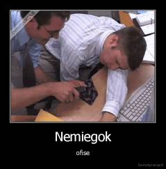 Nemiegok - ofise