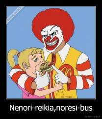 Nenori-reikia,norėsi-bus - 
