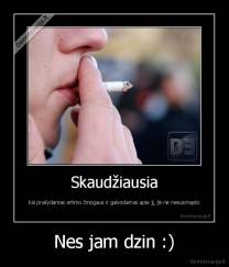 Nes jam dzin :) - 