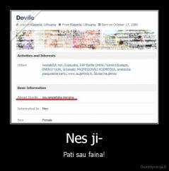 Nes ji- - Pati sau faina!