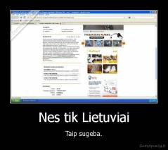 Nes tik Lietuviai - Taip sugeba.