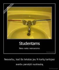 Nesvarbu, kad šis tekstas jau N kartą kartojasi - svarbu parodyti nuotrauką